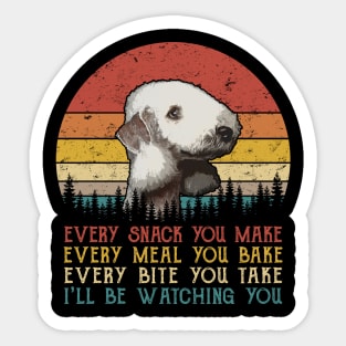 Retro Bedlington Terrier Every Snack You Make Every Meal You Bake Sticker